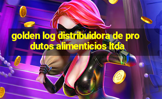 golden log distribuidora de produtos alimenticios ltda