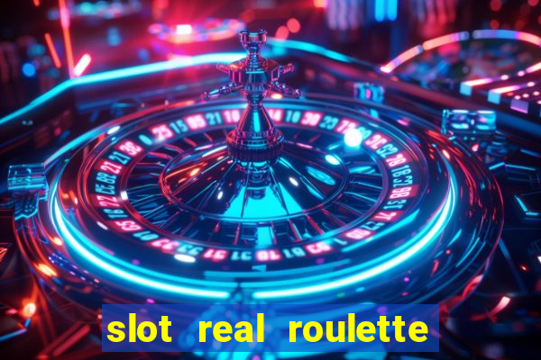 slot real roulette with george