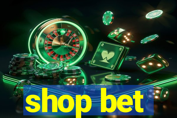 shop bet