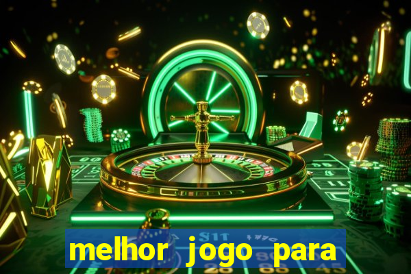 melhor jogo para ganhar dinheiro na internet