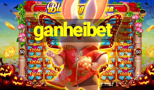 ganheibet