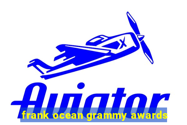 frank ocean grammy awards