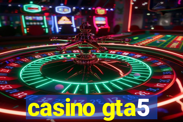 casino gta5