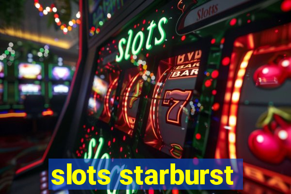 slots starburst