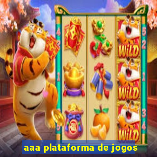 aaa plataforma de jogos