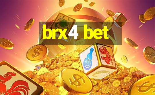 brx4 bet