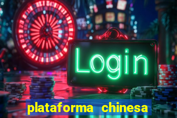 plataforma chinesa de slots