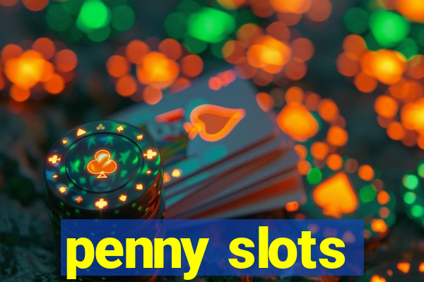 penny slots