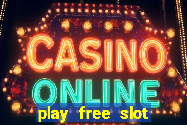 play free slot machines without downloading