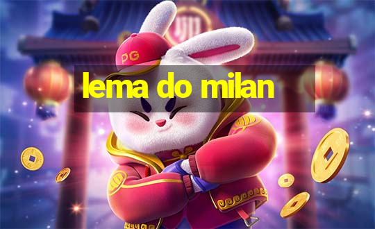 lema do milan