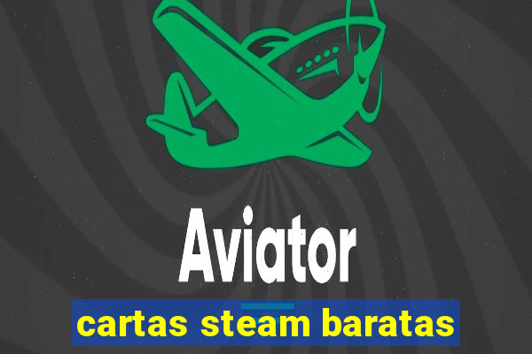 cartas steam baratas