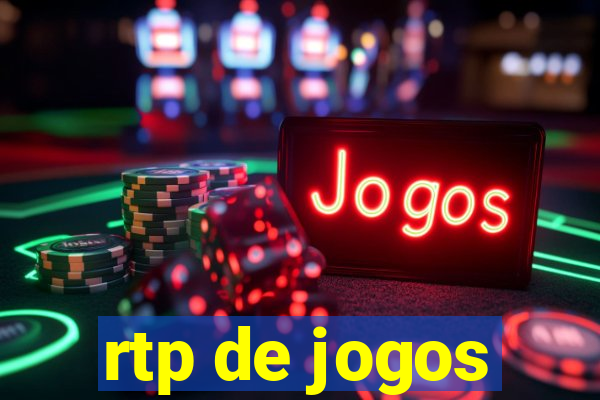 rtp de jogos