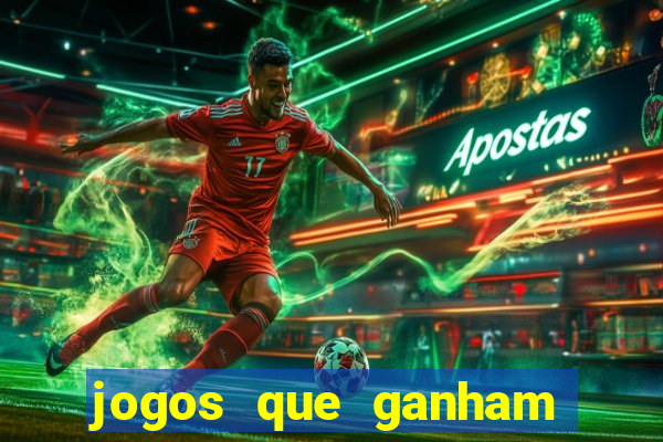 jogos que ganham dinheiro ao se cadastrar