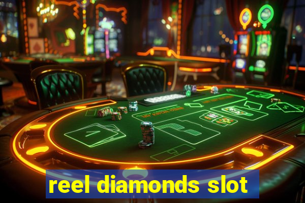 reel diamonds slot