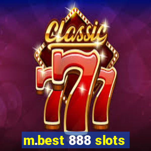 m.best 888 slots