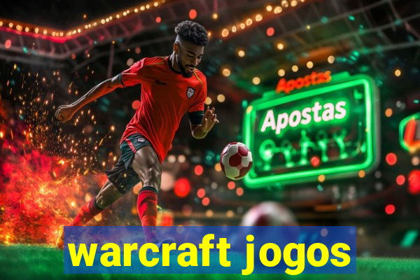 warcraft jogos