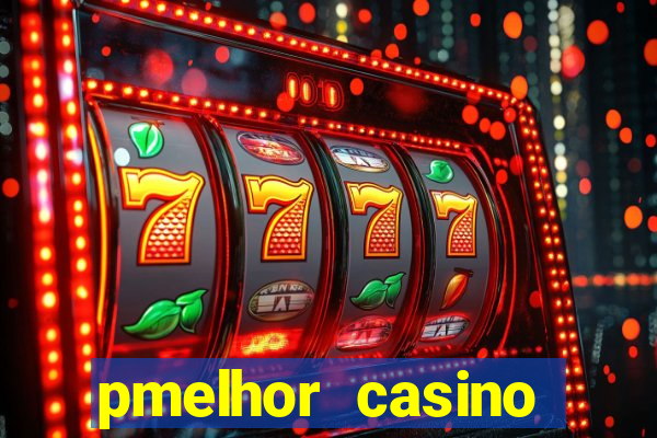 pmelhor casino online portugal