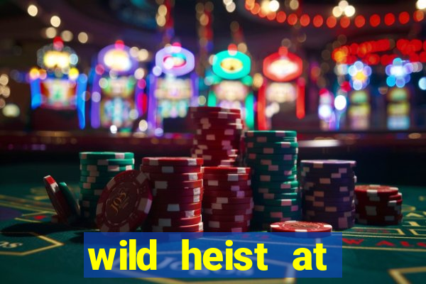 wild heist at peacock manor slot payout