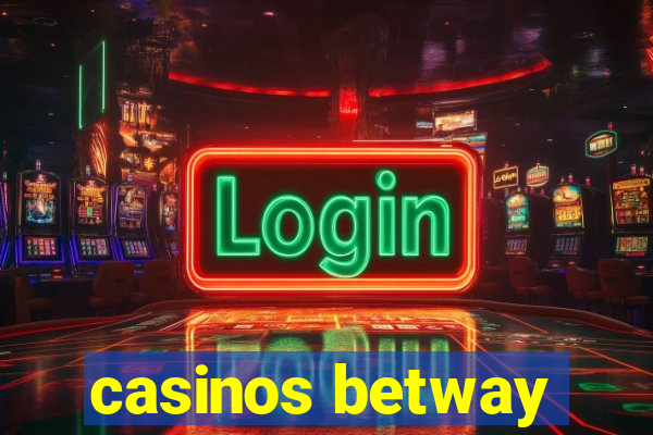 casinos betway