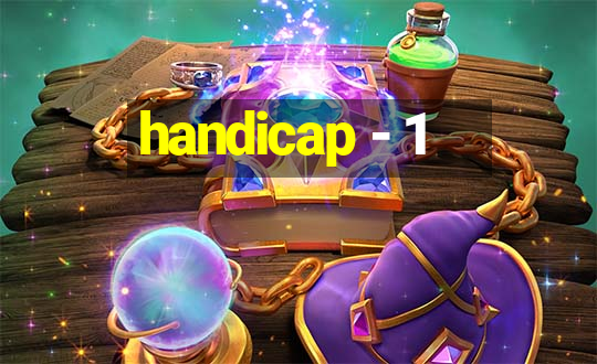 handicap - 1