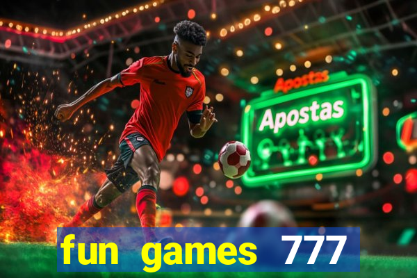 fun games 777 casino online