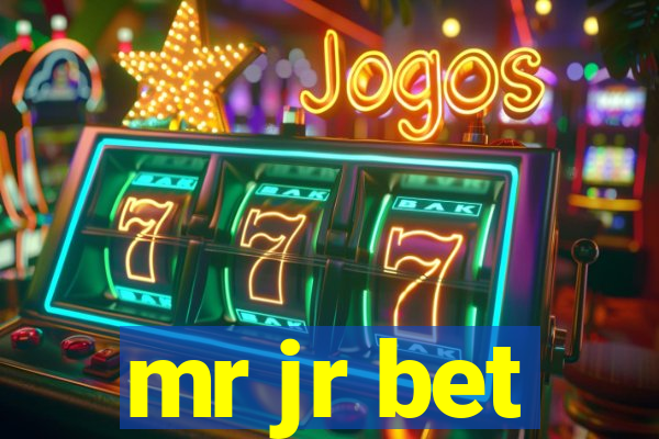 mr jr bet