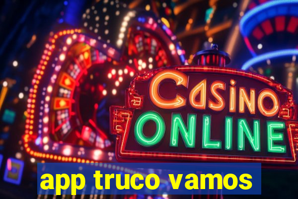 app truco vamos