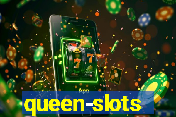 queen-slots