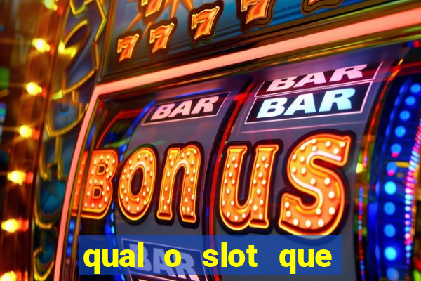 qual o slot que mais paga