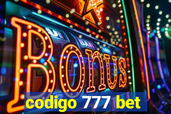 codigo 777 bet