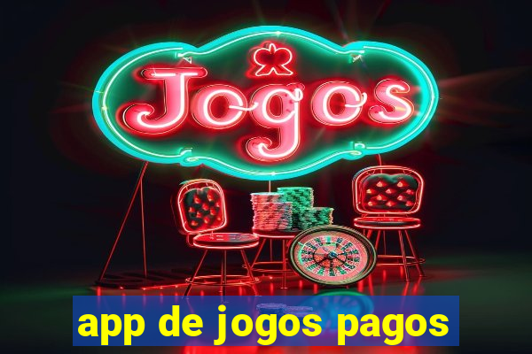 app de jogos pagos