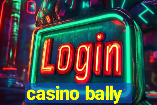 casino bally