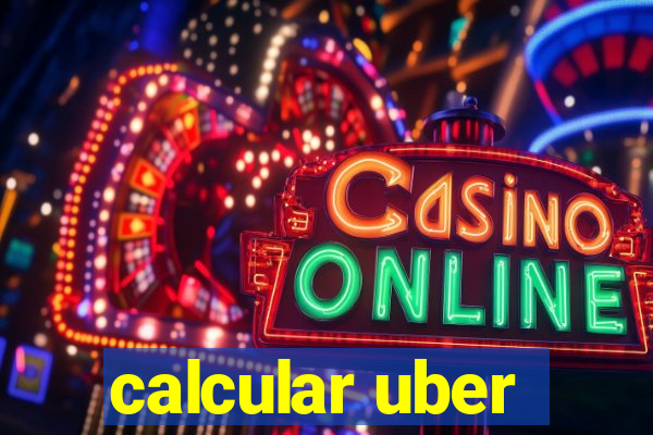 calcular uber