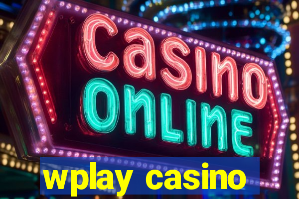 wplay casino