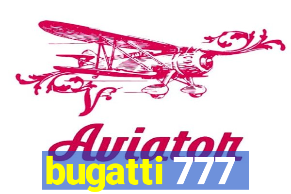 bugatti 777