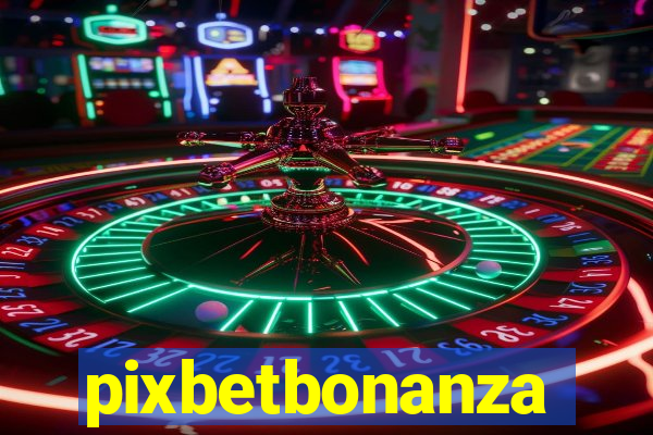 pixbetbonanza