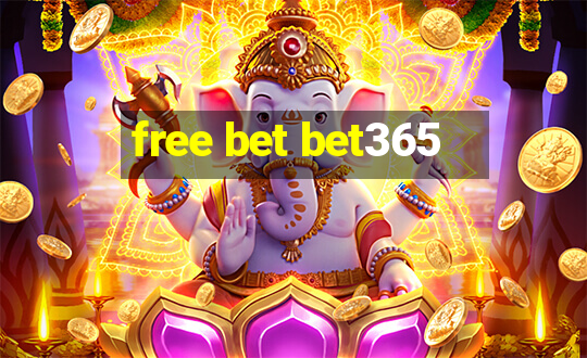 free bet bet365