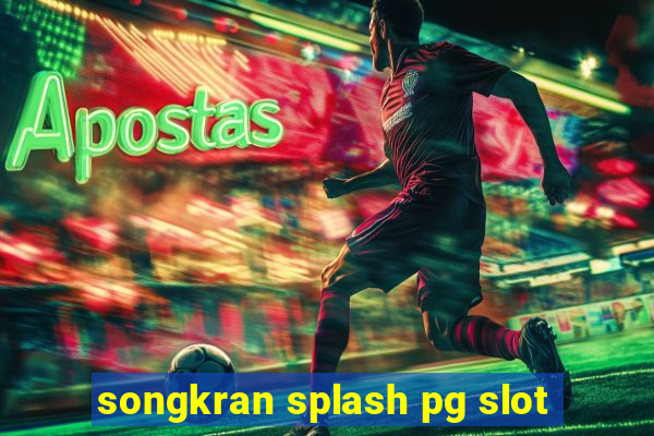 songkran splash pg slot