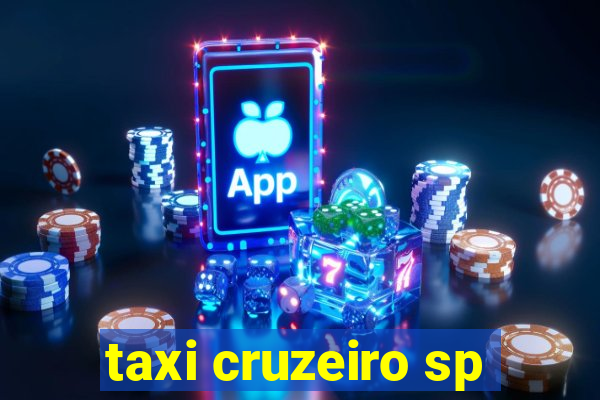 taxi cruzeiro sp