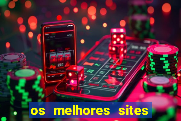 os melhores sites de jogo