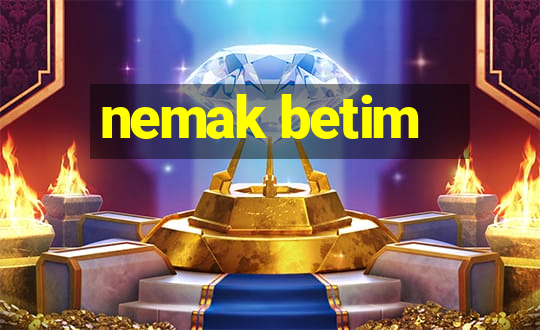 nemak betim