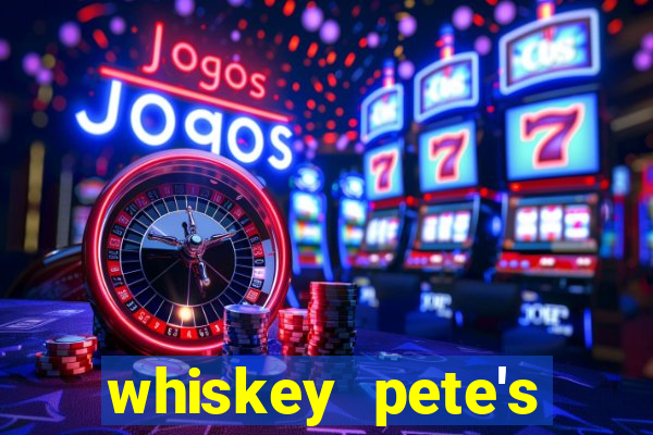 whiskey pete's casino in primm