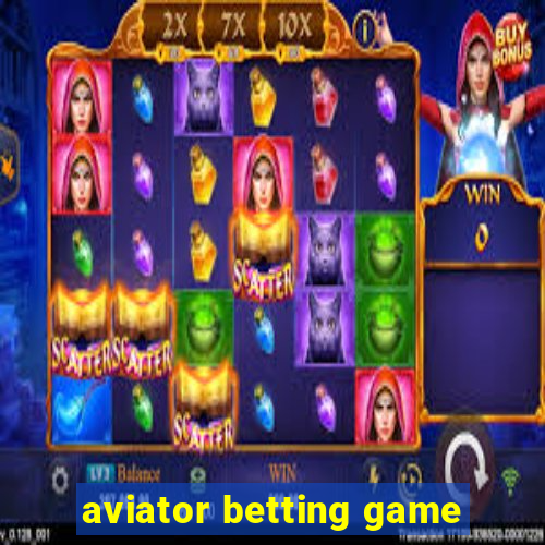 aviator betting game