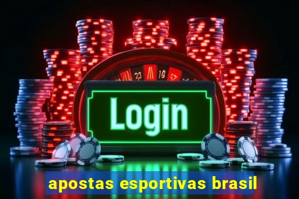 apostas esportivas brasil