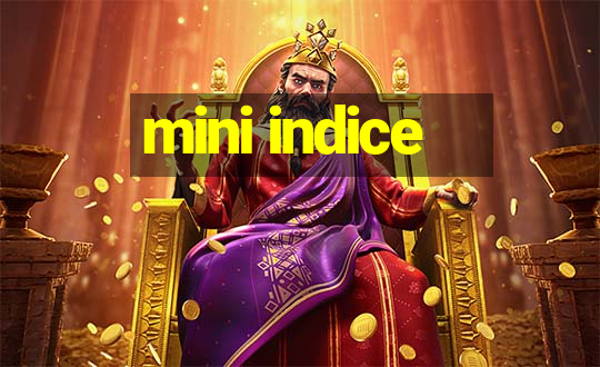 mini indice