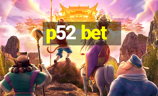 p52 bet