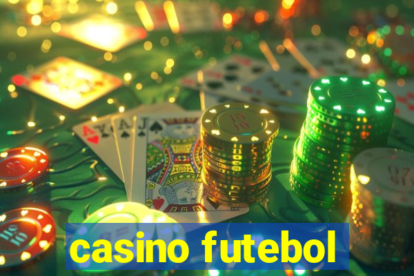 casino futebol