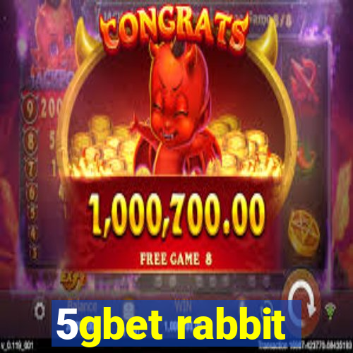 5gbet rabbit