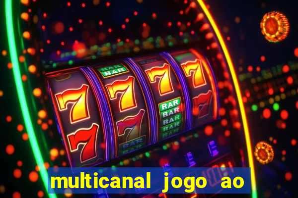 multicanal jogo ao vivo bahia