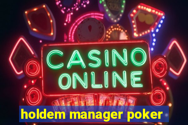 holdem manager poker